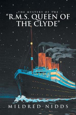 Cover of the book The Mystery of the “R.M.S. Queen of the Clyde” by Carlo Figliomeni