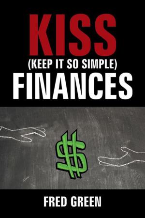 Cover of the book Kiss (Keep It so Simple) Finances by Kennard Lee Hairston Sr.