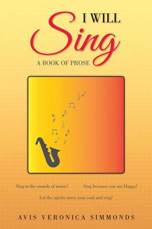 Cover of the book I Will Sing by Lt. Donald G. Hartenstine