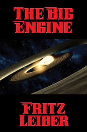 Cover of the book The Big Engine by T. Jackson King