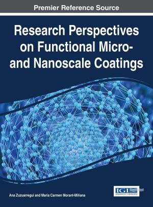 Cover of the book Research Perspectives on Functional Micro- and Nanoscale Coatings by Jesus Enrique Portillo Pizana, Sergio Ortiz Valdes, Luis Miguel Beristain Hernandez