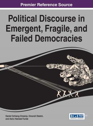 Cover of the book Political Discourse in Emergent, Fragile, and Failed Democracies by Noriaki Ishii, Keiko Anami, Charles W. Knisely