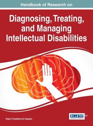 Cover of the book Handbook of Research on Diagnosing, Treating, and Managing Intellectual Disabilities by 