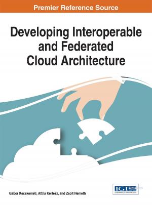 Cover of the book Developing Interoperable and Federated Cloud Architecture by Mark Germanos