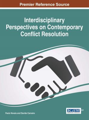 Cover of the book Interdisciplinary Perspectives on Contemporary Conflict Resolution by Prashant Faldu