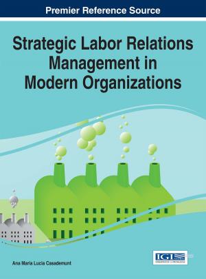 Cover of Strategic Labor Relations Management in Modern Organizations