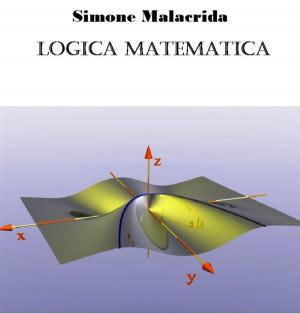 Cover of the book Logica matematica by Simone Malacrida