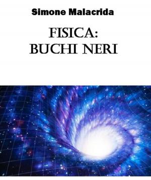 Book cover of Fisica: buchi neri