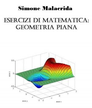 Book cover of Esercizi di matematica: geometria piana