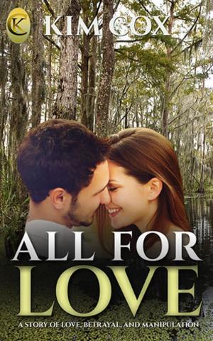 Cover of the book All For Love by Shonette Charles