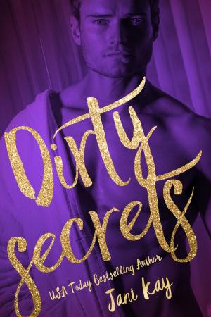 Cover of the book Dirty Secrets by Jordina Croft