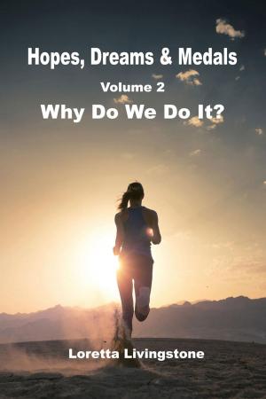 Cover of Hopes, Dreams & Medals volume 2, Why Do We Do It?
