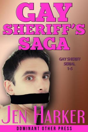 Cover of the book Gay Sheriff's Saga by Jen Harker