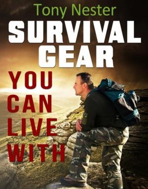 Cover of the book Survival Gear You Can Live With by James Raffan