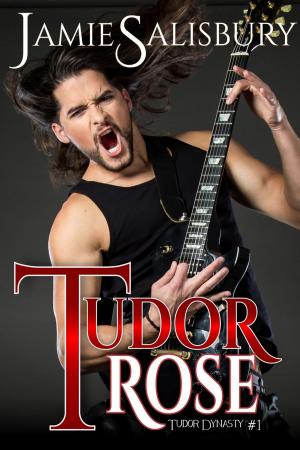 Cover of the book Tudor Rose by Jamie Salisbury