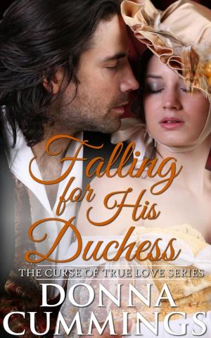 Cover of the book Falling for His Duchess by Leah Sanders, Rachel Van Dyken