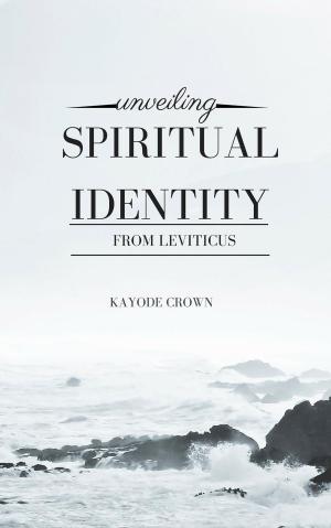 Book cover of Unveiling Spiritual Identity From Leviticus
