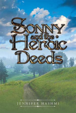 Cover of the book Sonny and the Heroic Deeds by Irene Constantine