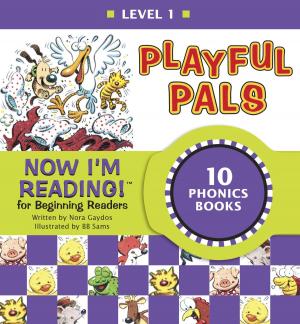 bigCover of the book Now I'm Reading! Level 1: Playful Pals by 