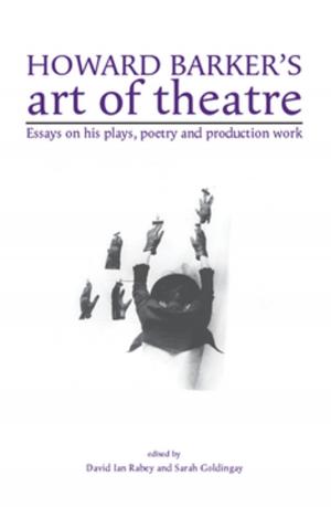 Cover of the book Howard Barker's art of theatre by Brian Baker