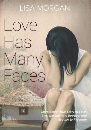 Cover of the book Love Has Many Faces by Giovanni Tommasini