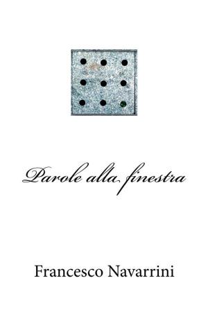Cover of the book Parole alla finestra by Max du Veuzit (1876-1952)