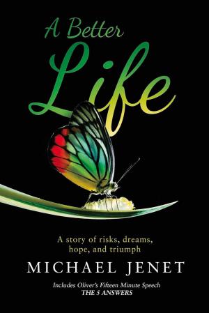 Cover of the book A Better Life by Justin Sachs