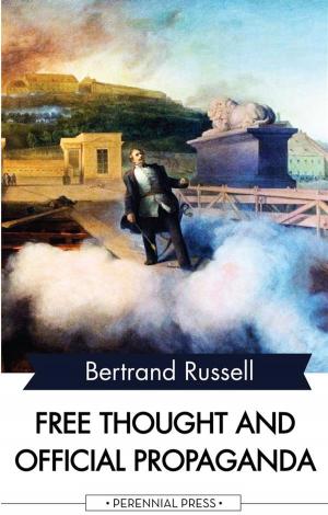 Cover of the book Free Thought and Official Propaganda by Philip Stanhope