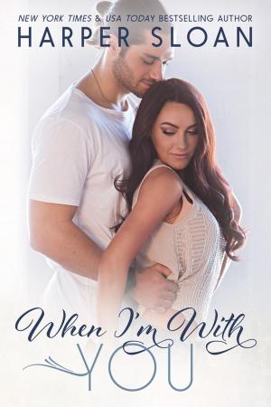 Cover of the book When I'm with You by Katy Baker