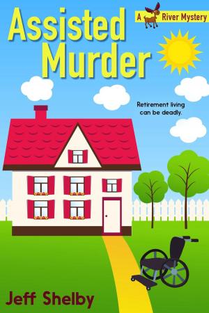Cover of the book Assisted Murder by Claire Rivieccio