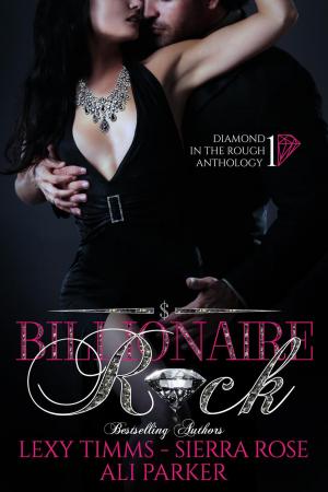 Cover of the book Billionaire Rock by Listra Wilde