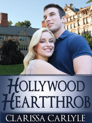 Cover of the book Hollywood Heartthrob by Clarissa Carlyle