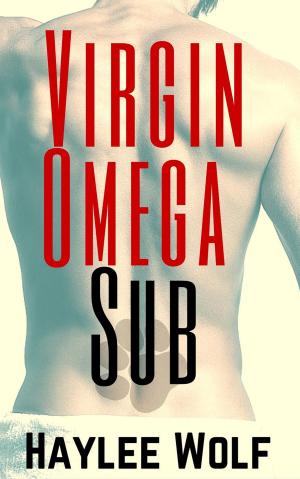 Cover of the book Virgin Omega Sub by Haylee Wolf