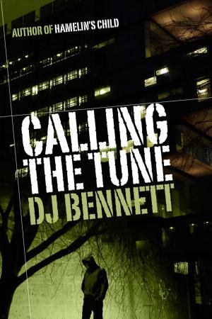 Cover of the book Calling the Tune by J.C. Hutchins
