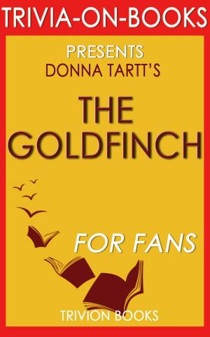 Cover of The Goldfinch by Donna Tartt (Trivia-on-Books)
