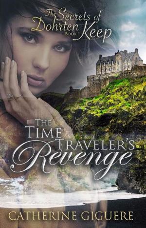 Cover of the book The Time Traveler's Revenge by Jeff Ketner
