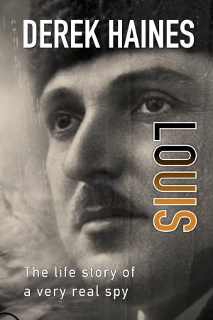 Book cover of Louis - The Life of a Real Spy