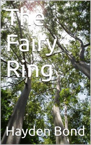 Cover of the book The Fairy Ring by J.H. Bond