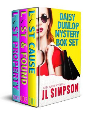 Book cover of The Daisy Dunlop Mystery Box Set: Lost Cause, Lost & Found, Lost Property