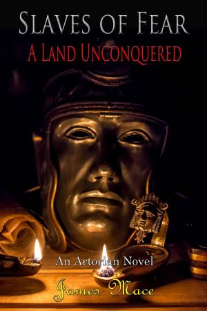 bigCover of the book Slaves of Fear: A Land Unconquered by 