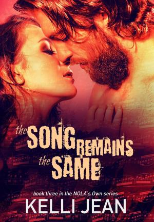 Cover of the book The Song Remains the Same by Coleen Kwan