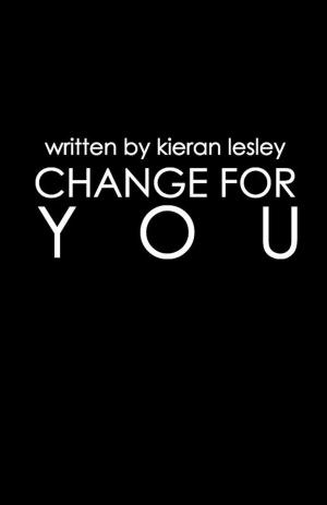 Cover of the book Change For You by Libby Broadbent