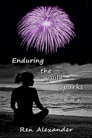 Cover of the book Enduring the Wild Sparks by Cherie Marks
