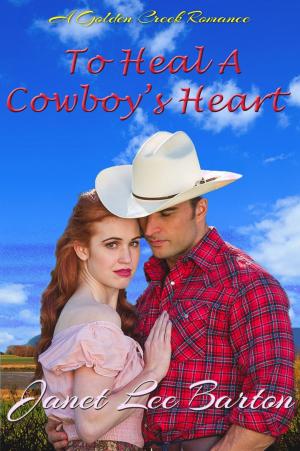 Book cover of To Heal a Cowboy's Heart