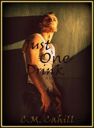 Cover of the book Just One Drink by Rosalie Stanton