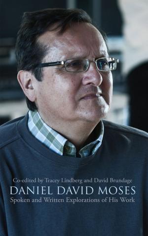 Cover of the book Daniel David Moses by Mia Lecomte
