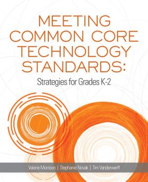 Cover of the book Meeting Common Core Technology Standards by Laura McLaughlin, Stephanie Smith Budhai