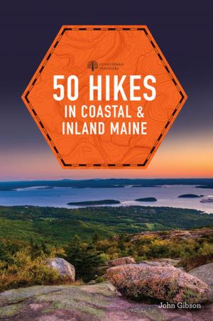 Cover of the book 50 Hikes in Coastal and Inland Maine (5th Edition) (Explorer's 50 Hikes) by 