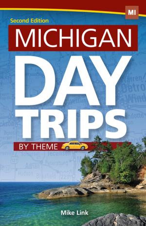 Book cover of Michigan Day Trips by Theme