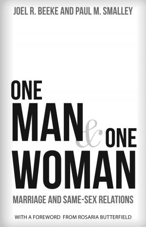 Cover of the book One Man and One Woman by Joel R. Beeke